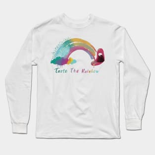 Taste the rainbow adult humor Long Sleeve T-Shirt